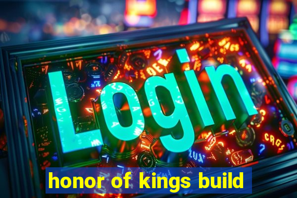 honor of kings build